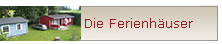 Die Ferienhäuser